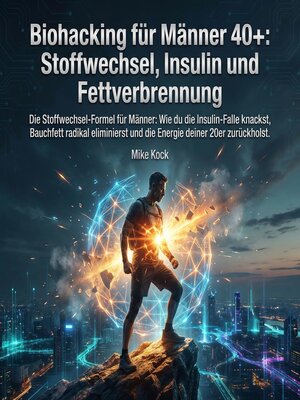 cover image of Biohacking für Männer 40+